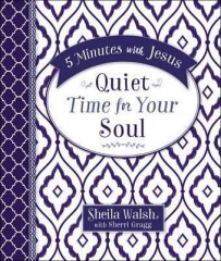 Quiet Time for my Soul - Sheila Walsh