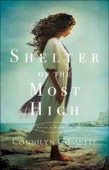 Shelter of the Most High - Connilyn Cossette
