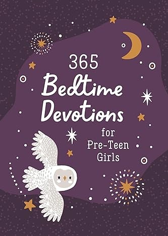 365 Bedtime Devotion for the pre-teen Girls