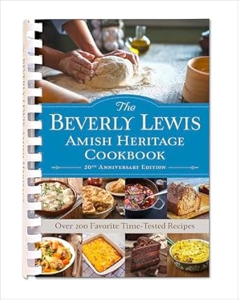 The Beverley Lewis Amish Heritage Cookbook