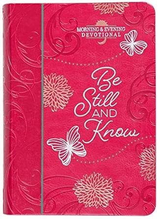 Be Still & Know - Devotional