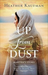 Up From The Dust - Marthas Story