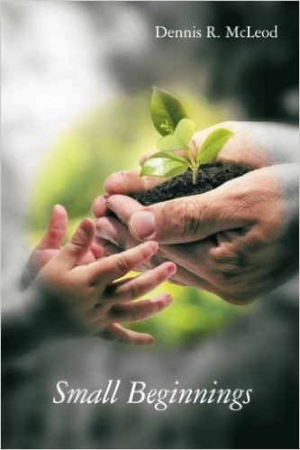 small beginnings