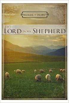Lord is our shepherd words of hope