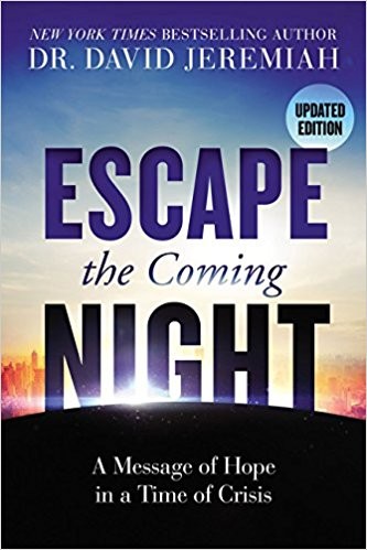 Escape The Coming Night