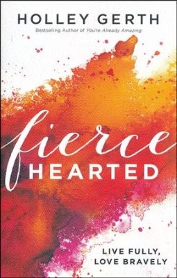 Fierce Hearted