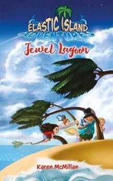 Jewel Lagoon - Elastic Island Adventures bk 1
