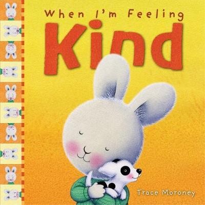 When Im feeling Kind