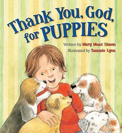 Thank You God For Puppies