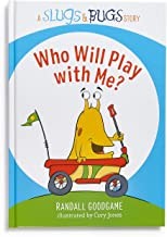 Who Will Play With Me