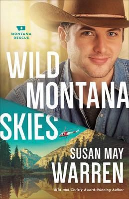 Wild Montana Skies  BK 1 Montana rescue
