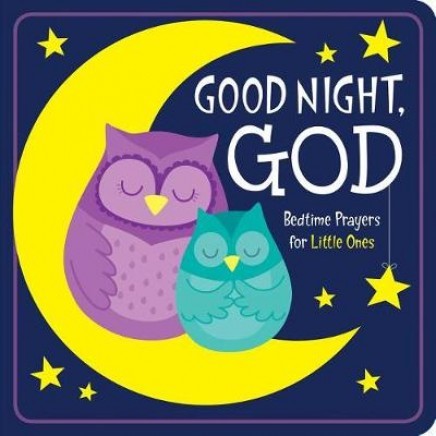 Goodnight God - Bedtime Prayers for Little Ones