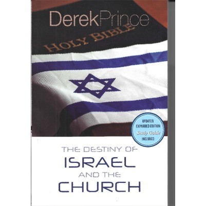 Destiny of Israel & the Church